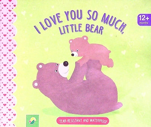 I Love You So Much, Little Bear