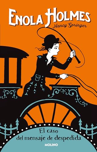 El Caso Del Mensaje De Despedida (Enola Holmes, Bk. 6)