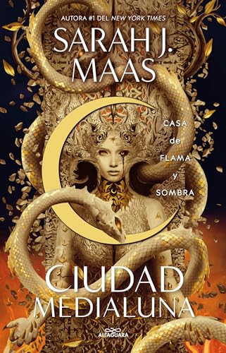 Casa de Flama y Sombra (Ciudad Medialuna, Bk. 3)