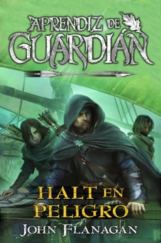 Halt En Peligro (Aprendiz De Guardian, Bk. 9)
