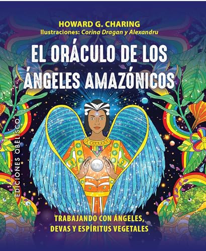 El Oraculo De Los Angeles Amazonicos