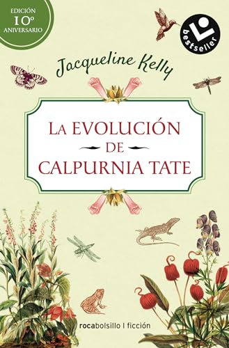 La Evolución De Calpurnia Tate (Calpurnia Tate, Bk. 1, Edición 10th Aniversario)
