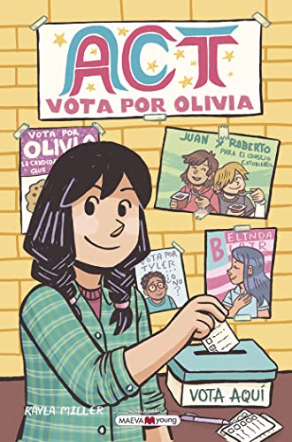 Act: Vota Por Olivia (Click, Volume 3)