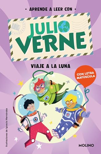 Viaje A La Luna (Apprende A Leer Con Julio Verne)