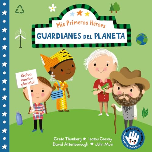 Guardianes Del Planeta (Mis Primeros Héroes)