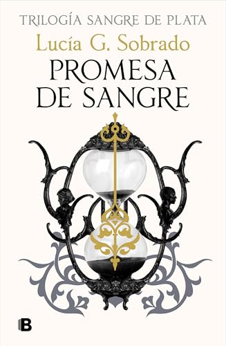 Promesa De Sangre (Trilogia Sangre De Plata, Bk. 3)