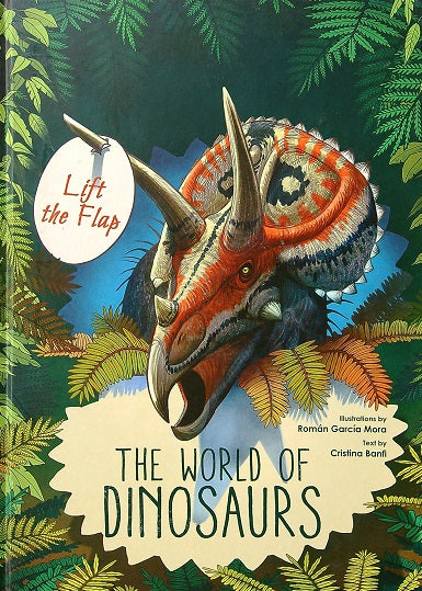 The World of Dinosaurs (Lift the Flap)