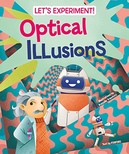 Optical Illusions (Let's Experiment!)