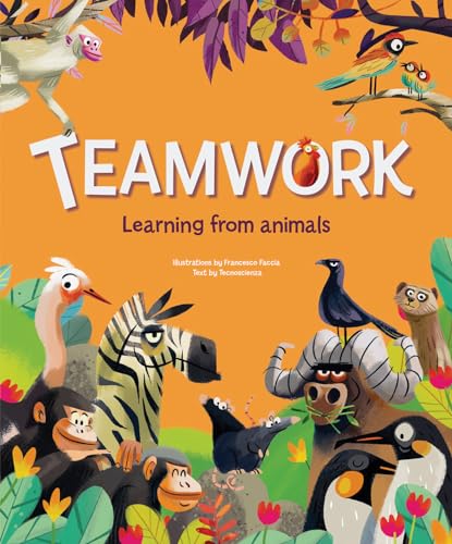 Together is Better! Teamwork in the Animal Kingdom