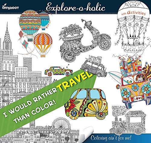 Explore-O-Holic (Coloring Ain't For Me)