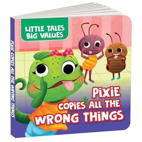 Pixie Copies all the Wrong Things (Little Tales Big Value)