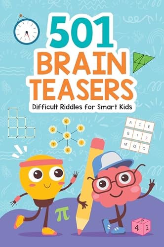 Brain Teasers: 501 Difficult Riddles for Smart Kids (Select Learning)