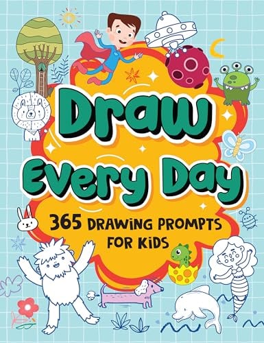 Draw Everyday: 365 Drawing Prompts for Kids (Select Learning)