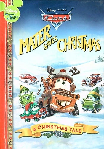 Disney Pixar Cars: Mater Saves Christmas  (Disney Wonderful World of Reading, Early Moments)