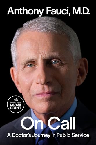 On Call: A Doctor's Journey in Public Service (Large Print)