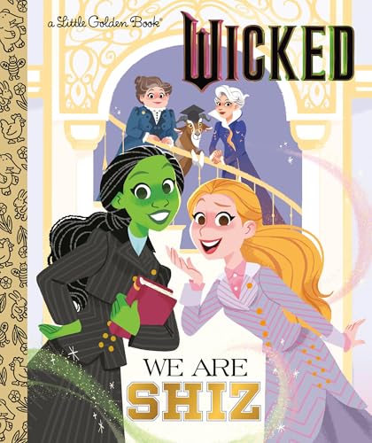 We Are Shiz (Wicked, Little Golden Book)