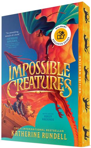Impossible Creatures (Bk. 1, Walmart Edition)