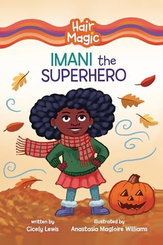 Imani the Superhero (Hair Magic)