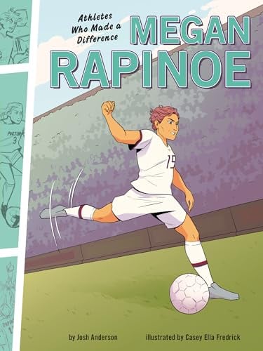 Megan Rapinoe (Athletes Who Made a Difference)