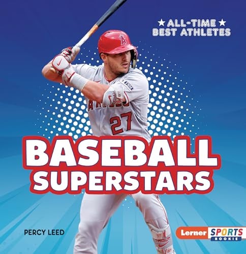 Baseball Superstars (All-Time Best Athletes)
