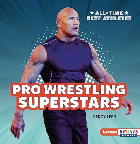 Pro Wrestling Superstars (All-Time Best Athletes)