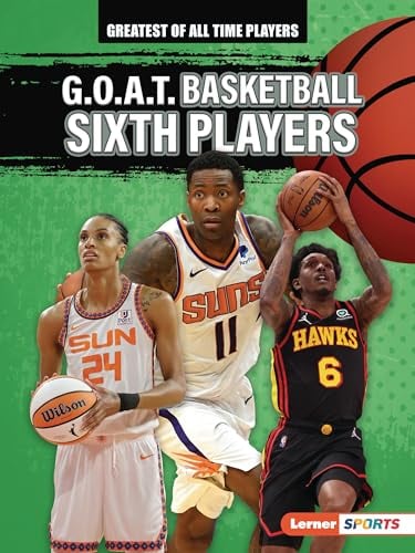 G.O.A.T. Basketball Sixth Players (Greatest of All Time Players)