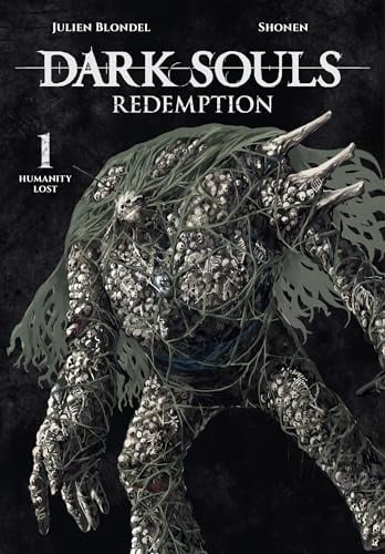 Humanity Lost (Dark Souls: Redemption, Volume 1)