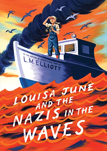 Louisa June and the Nazis in the Waves (Large Print)