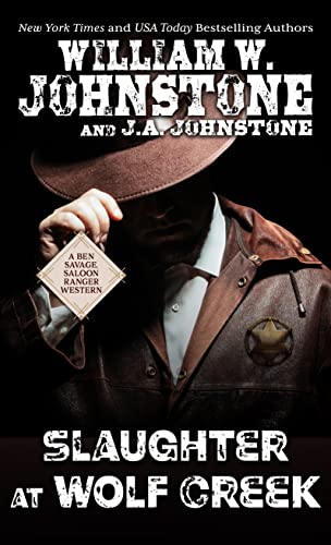 Slaughter at Wolf Creek (A Ben Savage, Saloon Ranger Western, Bk. 3 - Large Print)