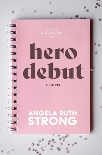 Hero Debut (Love Off Script, Bk. 2 - Large Print)