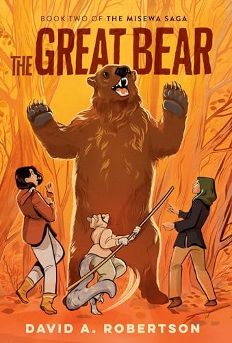 The Great Bear (The Misewa Saga, Bk. 2 - Large Print)