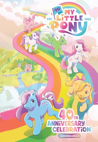My Little Pony (40th Anniversary Celebration, The Deluxe Edition)