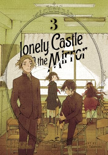 Lonely Castle in the Mirror (Volume 3)