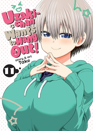 Uzaki-Chan Wants to Hang Out! (Volume 11)