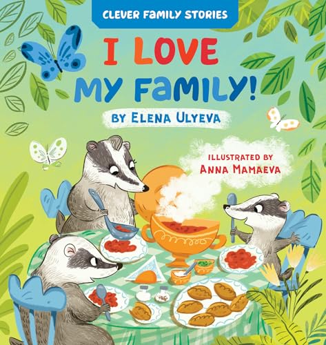 I Love My Family (Clever Family Stories)