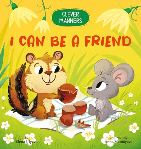 I Can Be a Friend (Clever Manners)