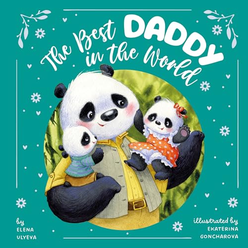 The Best Daddy in the World (Clever Storytime)