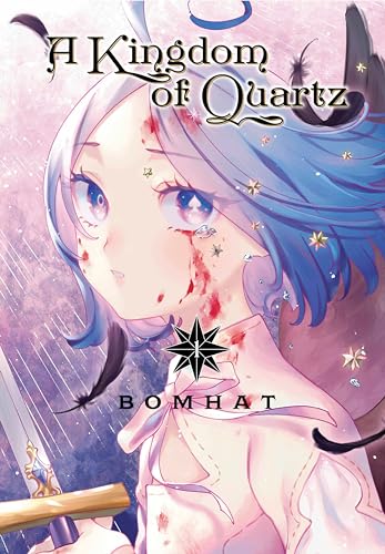 A Kingdom of Quartz (Volume 1)