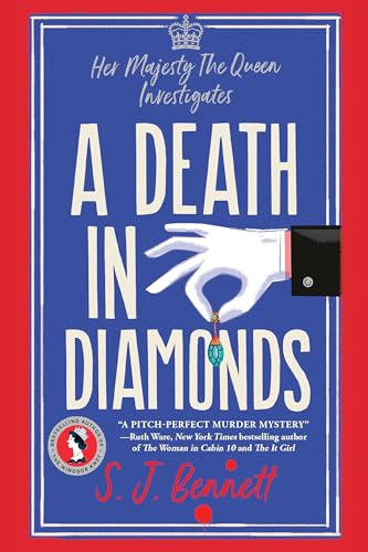 A Death in Diamonds (Her Majesty the Queen Investigates, Bk. 4)