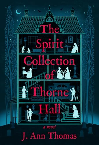The Spirit Collection of Thorne Hall