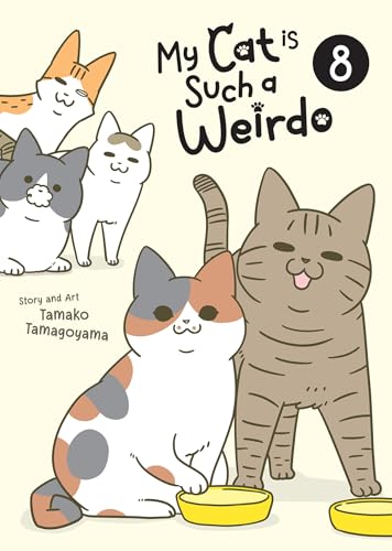 My Cat is Such a Weirdo (Volume 8)