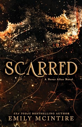 Scarred (Never After Series, Bk. 2)